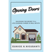 Opening Doors: Unlocking the Secret to a Life-Changing Career in Real Estate