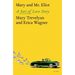 Mary and Mr. Eliot: A Sort of Love Story