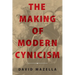 Making of Modern Cynicism