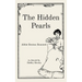 The Hidden Pearls: As Retold By Shelley Hendry