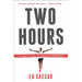 Two Hours: The Quest to Run the Impossible Marathon