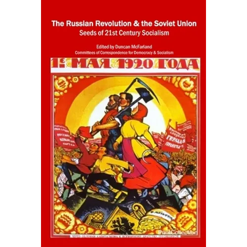The Russian Revolution & the Soviet Union