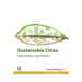 Sustainable Cities: Inspirational Case Studies