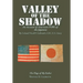 Valley of the Shadow: An Account of American Pows of the Japanese