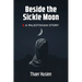 Beside the Sickle Moon: A Palestinian Story