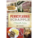Pennsylvania Scrapple: A Delectable History