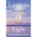 Lanterns of Light: Illuminating Your Way Home
