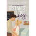 Distance, Love, & Us