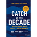 Catch of the Decade: How to Launch, Build and Sell a Digital Business