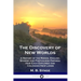 The Discovery of New Worlds: A History of the Roman, English, Spanish and Portuguese Empires; How Each Explored and Colonized New Lands