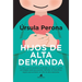 Hijos de Alta Demanda -V1