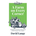 A Farm on Every Corner: Reimagining America's Food System for the Twenty-First Century