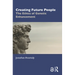 Creating Future People: The Ethics of Genetic Enhancement