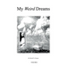 My Weird Dreams