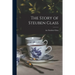 The Story of Steuben Glass