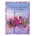 The Soul Sistas Go To School!: (Too Cool for School?)