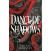 Dance of Shadows