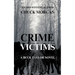 Crime Victims, A Buck Taylor Novel