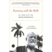 Running with the Bulls: My Years with the Hemingways