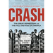 Crash: The Great Depression and the Fall and Rise of America