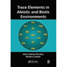 Trace Elements in Abiotic and Biotic Environments