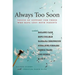 Always Too Soon: Voices of Support for Those Who Have Lost Both Parents