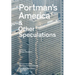 Portman's America: & Other Speculations
