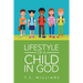 Lifestyle of a Child in God