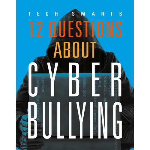 12 Questions about Cyberbullying