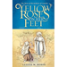 Yellow Roses on Her Feet: The Story of Bernadette of Lourdes