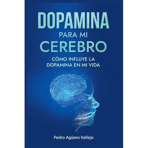 Dopamina para mi Cerebro