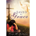 "Saved by Grace"