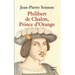 Philibert de Chalon, Prince d'Orange