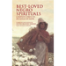Best-Loved Negro Spirituals: Complete Lyrics to 178 Songs of Faith