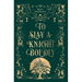 To Slay a Knight Boldly