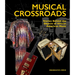Musical Crossroads: Stories Behind the Objects of African American Music