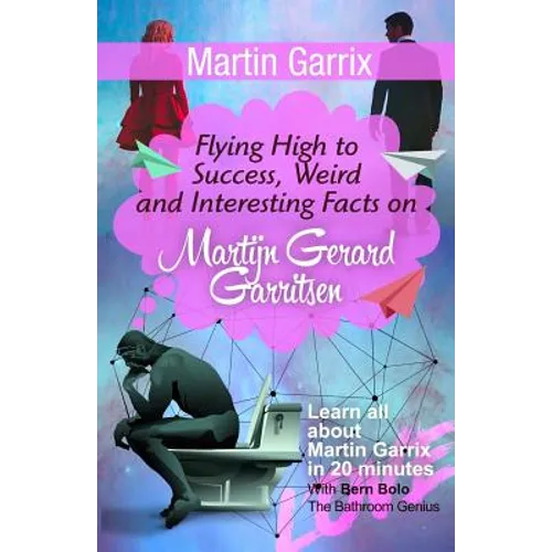 Martin Garrix: Flying High to Success, Weird and Interesting Facts on Martijn Gerard Garritsen!