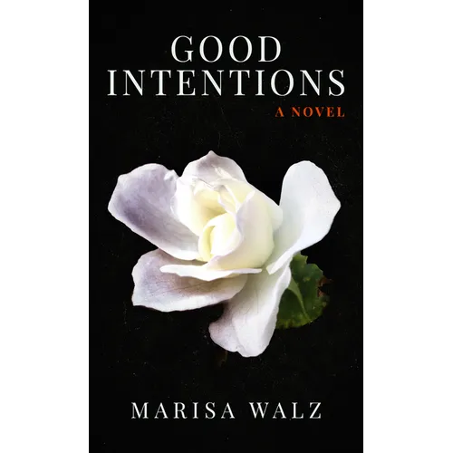 Good Intentions