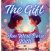 The Gift You Were Born With