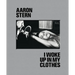 Aaron Stern: I Woke Up in My Clothes