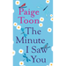 The Minute I Saw You