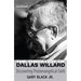 The Theology of Dallas Willard