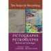 Ten Steps for Recording Pictographs and Petroglyphs: Methods and Technologies