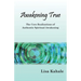 Awakening True: The Core Realizations of Authentic Spiritual Awakening