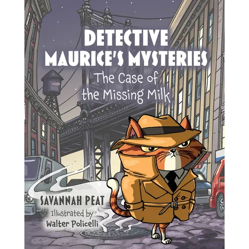 Detective Maurice's Mysteries: The Case of the Missing Milk