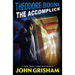 Theodore Boone: The Accomplice