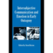 Intersubjective Communication and Emotion in Early Ontogeny