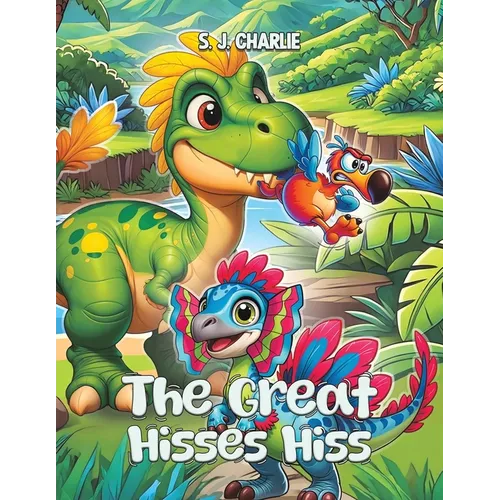 The Great Hisses Hiss