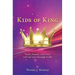 Kids of King: Faith, Family, and Love will see you through it all!