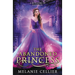 The Abandoned Princess: A Retelling of Rapunzel